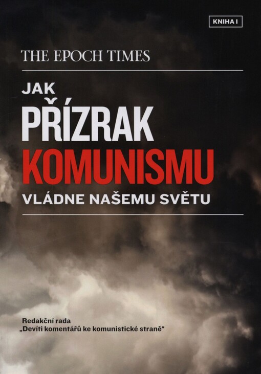 Jak přízrak komunismu vládne našemu světu