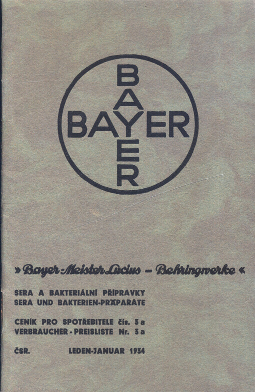 Bayer-Meister Lucius - Behringverke : Sera a bakteriální přípravky Sera und Bakterienpräparate