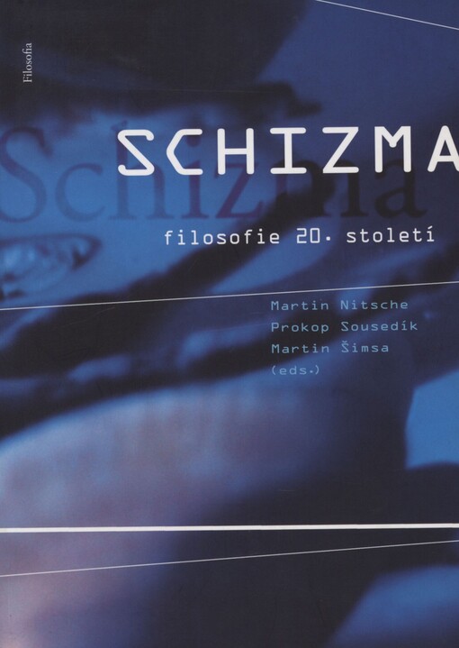 Schizma filosofie 20. století