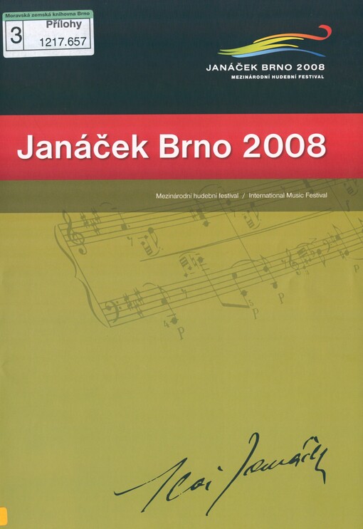 Janáček Brno 2008: mezinárodní hudební festival = international music festival : [katalog