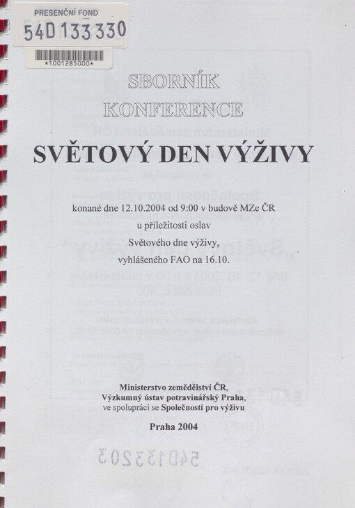 Světový den výživy: sborník konference konané dne 12.10.2004 u příležitosti oslav ..., vyhlášeného FAO na 16.10