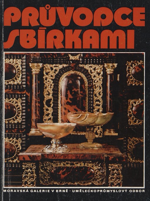 Průvodce sbírkami: Moravská galerie v Brně, Uměleckoprůmyslový odbor