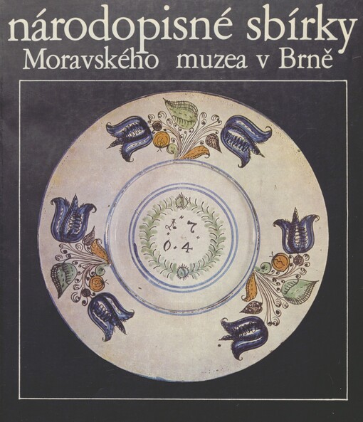 Národopisné sbírky Moravského muzea v Brně