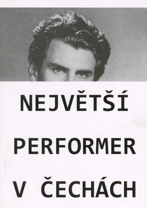 Největší performer v Čechách
