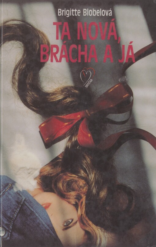 Ta nová, brácha a já
