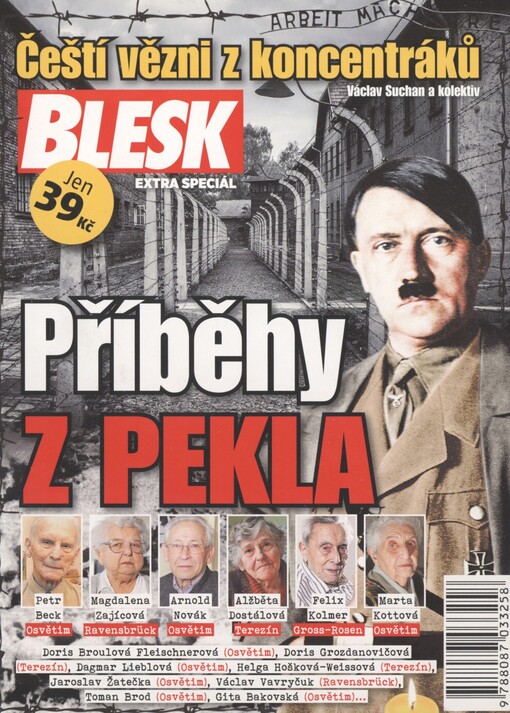 Příběhy z pekla: čeští vězni z koncentráků