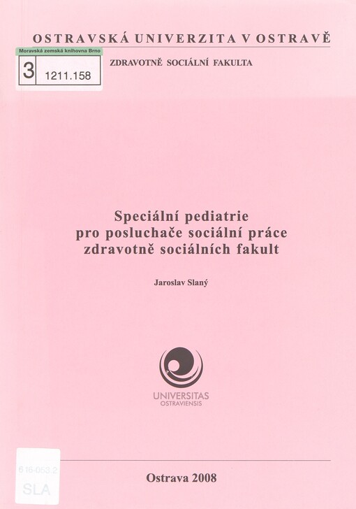 Speciální pediatrie pro posluchače sociální práce zdravotně sociálních fakult