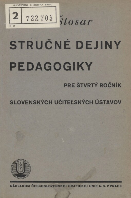 Stručné dějiny pedagogiky: pre štvrtý ročník slovenských učitelských ústavov