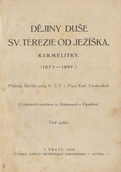 Dějiny duše sv. Terezie od Ježíška, karmelitky: (1873-1897)