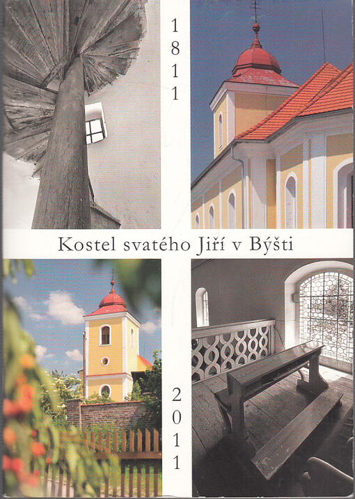 Kostel svatého Jiří v Býšti :1811-2011