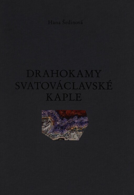 Drahokamy Svatováclavské kaple