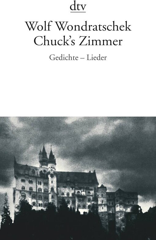Chuck's Zimmer :Gedichte - Lieder