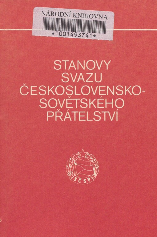 Stanovy Svazu československo-sovětského přátelství: Schválené 10. sjezdem SČSP 12.-13. prosince 1987