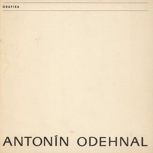 Antonín Odehnal: grafika : Dům pánů z Kunštátu, 12.4.-15.5.1983