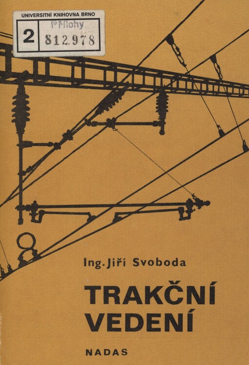 Trakční vedení ; Jiří Svoboda a kolektiv