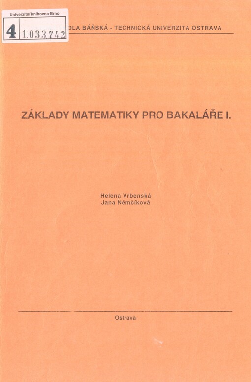 Základy matematiky pro bakaláře I