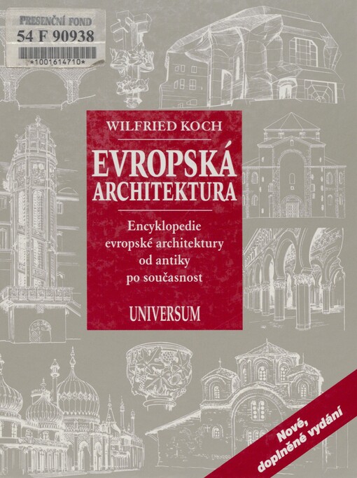 Evropská architektura: encyklopedie evropské architektury od antiky po současnost