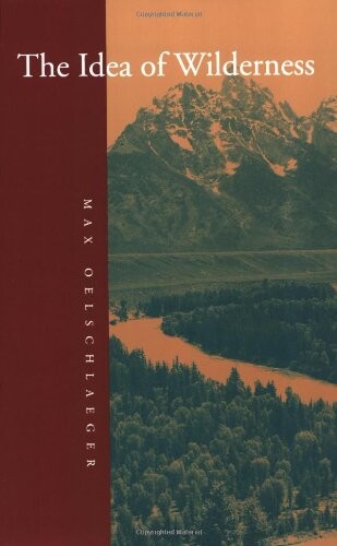 The Idea of Wilderness