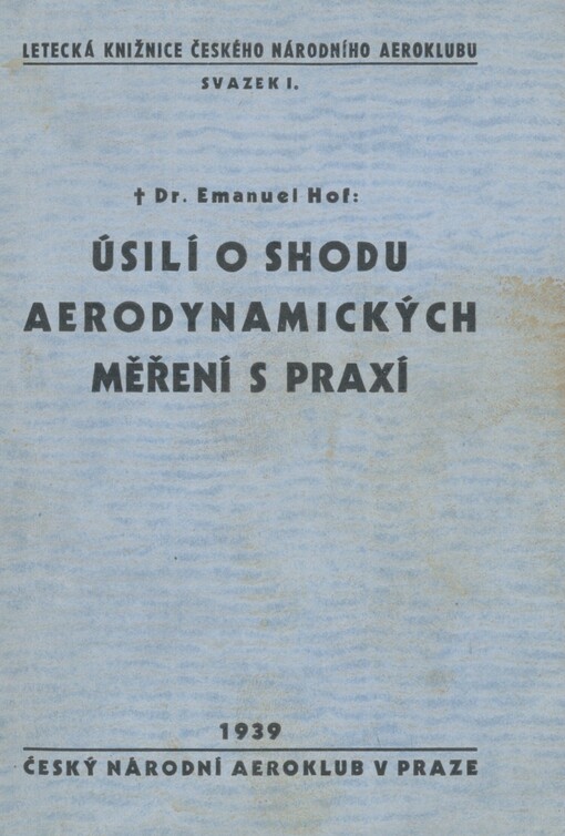 Úsilí o shodu aerodynamických měření s praxí