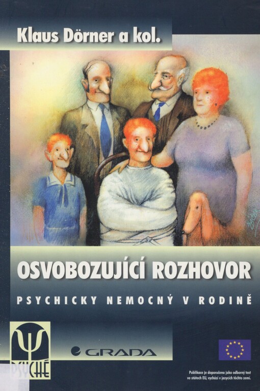 Osvobozující rozhovor: psychicky nemocný v rodině