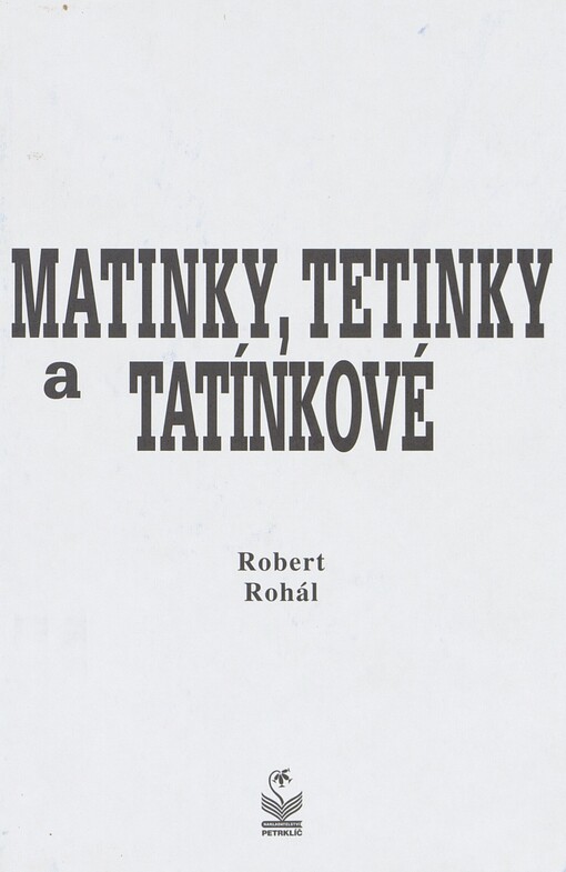 Matinky, tetinky a tatínkové