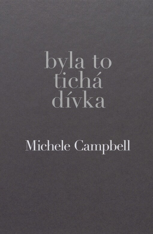 Byla to tichá dívka