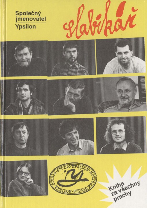 Slabikář: [společný jmenovatel Ypsilon] : kniha za všechny prachy
