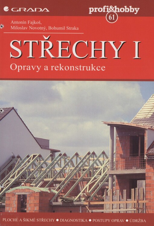 Střechy. 1. Opravy a rekonstrukce