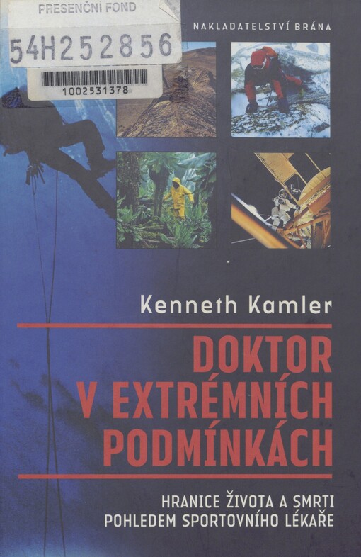 Doktor v extrémních podmínkách: hranice života a smrti pohledem sportovního lékaře