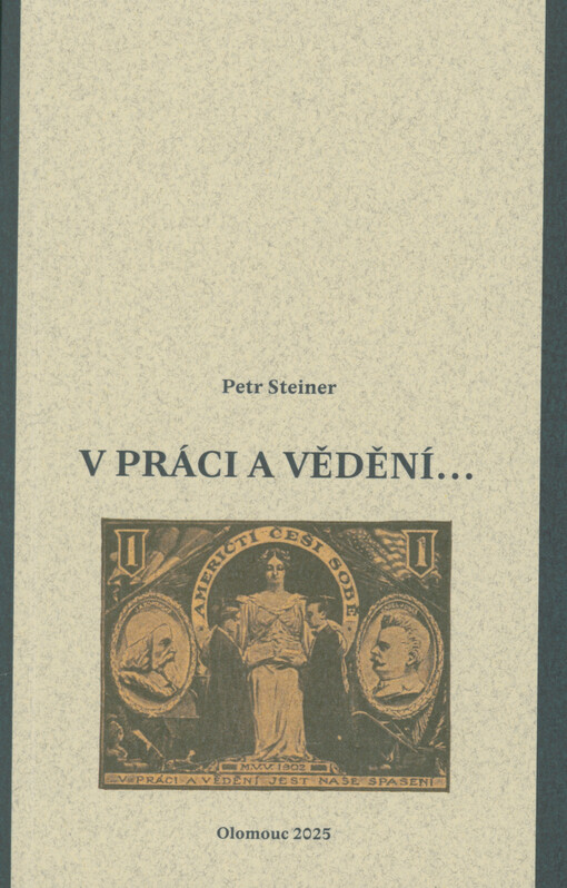 V práci a vědění... : (literárněvědné studie)