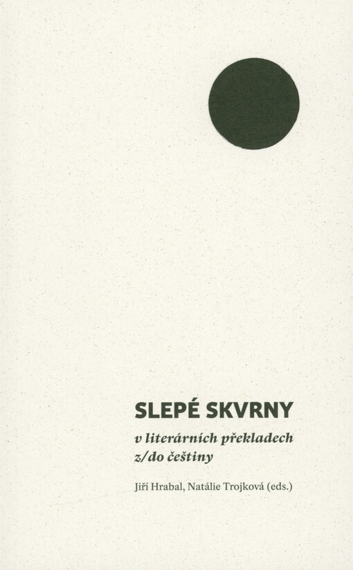 Slepé skvrny v literárních překladech z-do češtiny