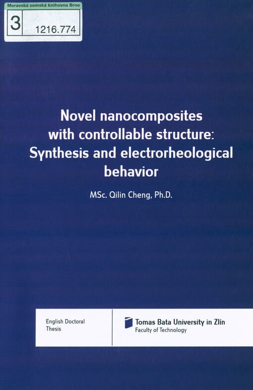 Novel nanocomposites with controllable structure - synthesis and electrorheological behavior =: Nové nanokompozity s řízenou strukturou - syntéza a elektroreologické chování : English doctoral thesis