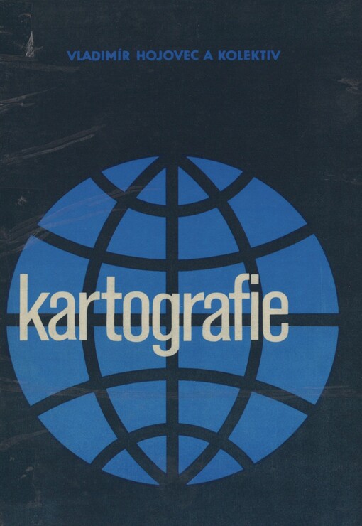 Kartografie: celostátní vysokoškolská učebnice pro stavební fakulty