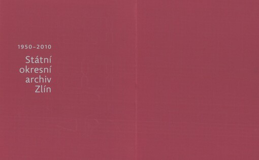 Státní okresní archiv Zlín: A60 : 1950-2010