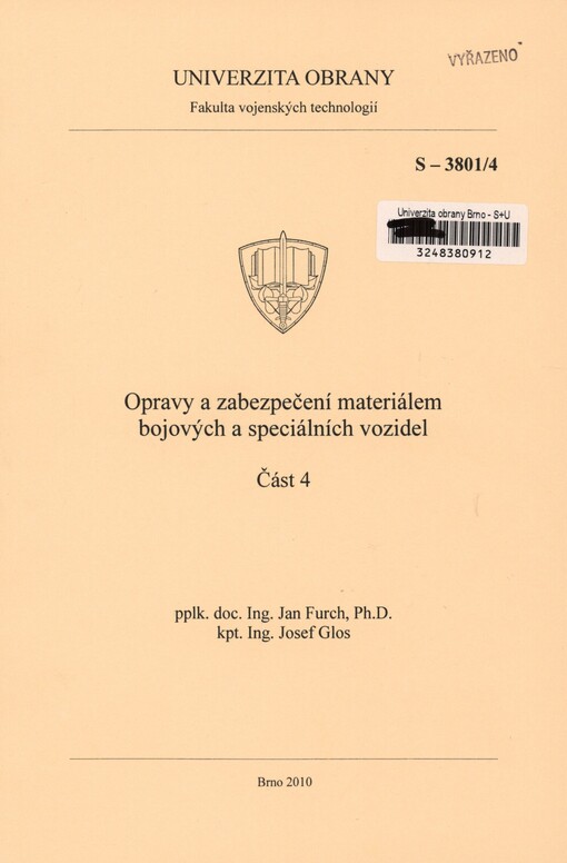 Opravy a zabezpečení materiálem bojových a speciálních vozidel