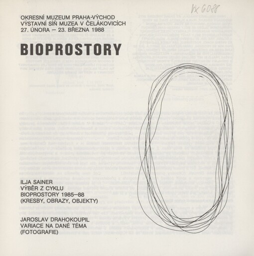 Bioprostory: Katalog společ. výstavy kreseb a obrazů Ilji Sainera a fotografií Jaroslava Drahokoupila, Čelákovice 27. února - 23. března 1988