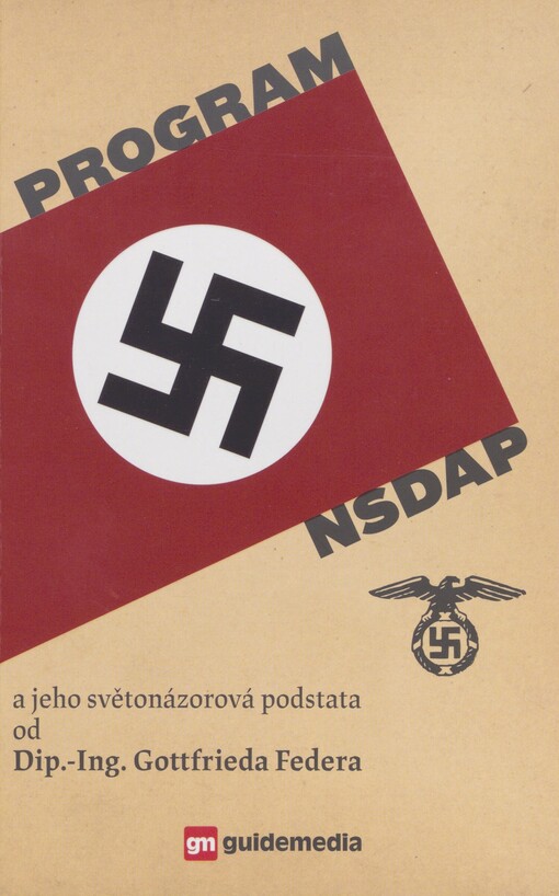 Program NSDAP a jeho světonázorová podstata