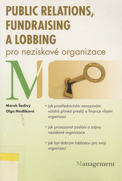 Public relations, fundraising a lobbing: pro neziskové organizace