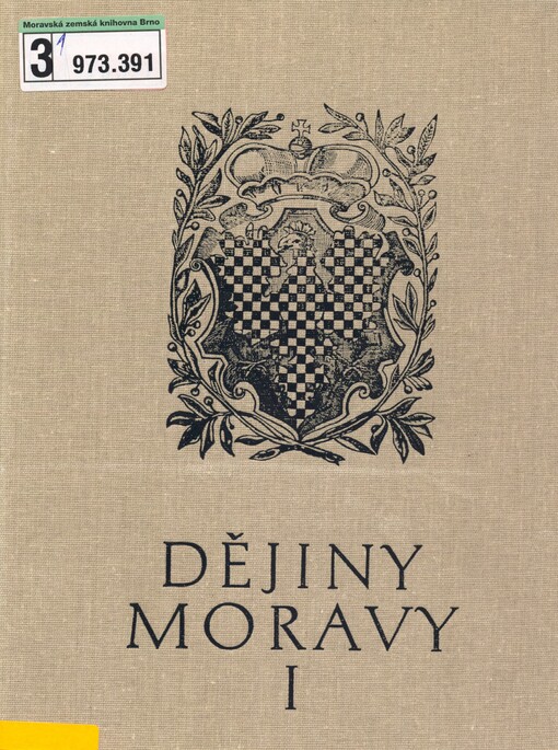 Dějiny Moravy. Díl 1. Středověká Morava