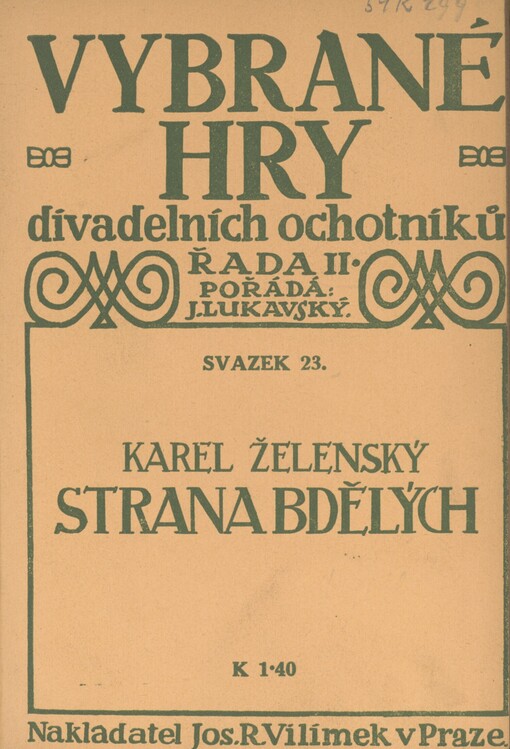 Strana bdělých: veselohra o třech dějstvích