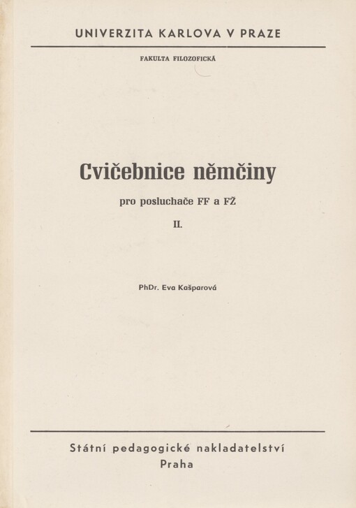 Cvičebnice němčiny: pro posluchače FF a FŽ. II