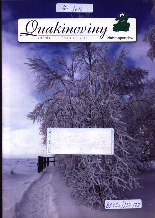 Quakinoviny =Quakinews = Quakizeitung : DOT diagnostics : první závislý český laboratorní seriózní bulvár