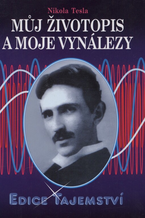 Můj životopis a moje vynálezy