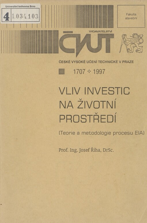 Vliv investic na životní prostředí: (teorie a metodologie procesu EIA)