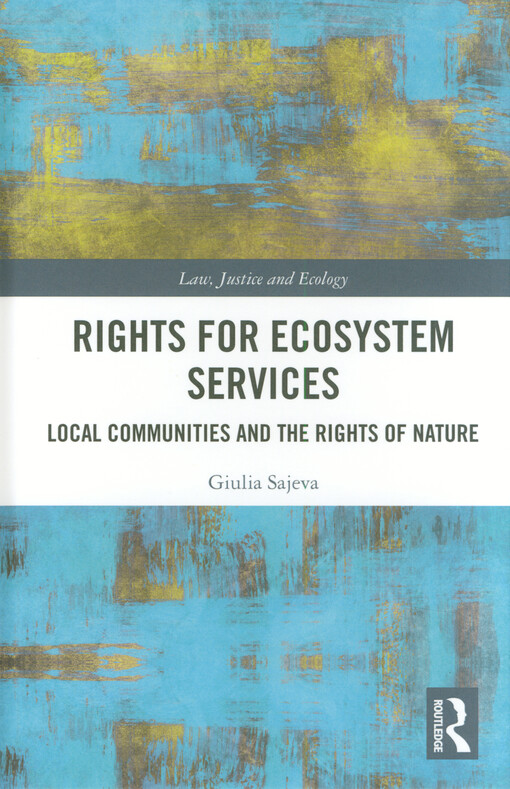 Rights for ecosystem services : local communities and the rights of nature