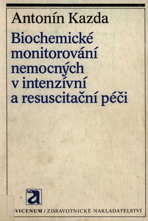 Biochemické monitorování nemocných v intenzivní a resuscitační péči