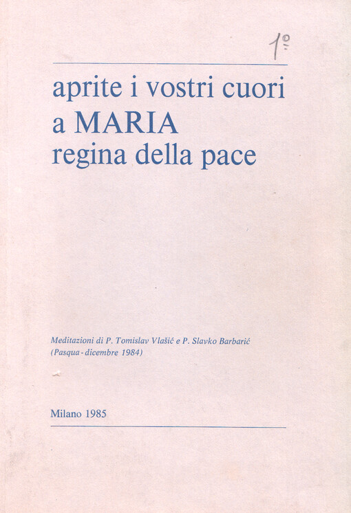 Aprite i vostri cuori a Maria regina della pace