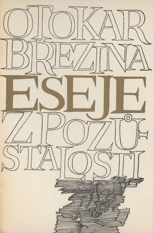 Eseje z pozůstalosti: skryté dějiny, část posmrtná