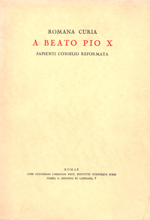 Romana curia a Beato Pio X. sapienti consilio reformata