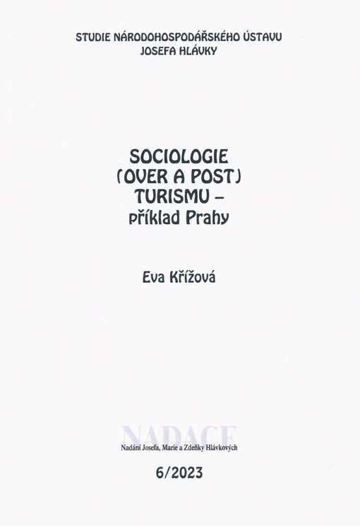 Sociologie (over a post) turismu - příklad Prahy